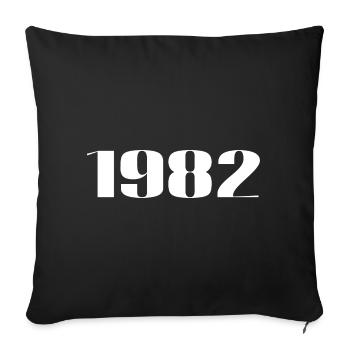 1982 - Gift born in 1982 - Sofa pillowcase 17,3'' x 17,3'' (45 x 45 cm) - black - Front