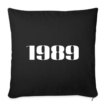 1989 - Gift born in 1989 - Sofa pillowcase 17,3'' x 17,3'' (45 x 45 cm) - black - Front