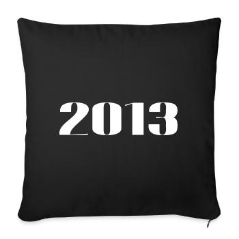 2013 - Gift born in 2013 - Sofa pillowcase 17,3'' x 17,3'' (45 x 45 cm) - black - Front