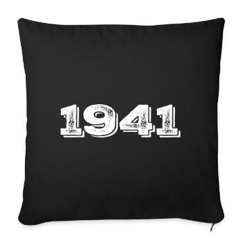 Birthday Gift 1941 - 1941 - Sofa pillowcase 17,3'' x 17,3'' (45 x 45 cm) - black - Front