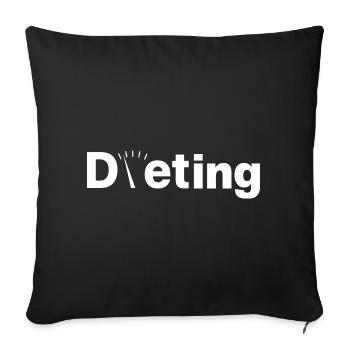 Dieting - Being on a Diet - Sofa pillowcase 17,3'' x 17,3'' (45 x 45 cm) - black - Front