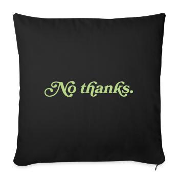 Non merci – Déclaration minimaliste - Housse de coussin décorative 45 x 45 cm - noir - Devant
