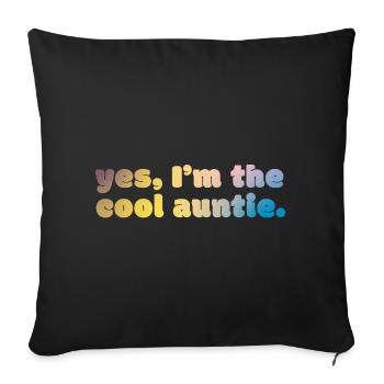 Cool Auntie Statement - Sofa pillowcase 17,3'' x 17,3'' (45 x 45 cm) - black - Front