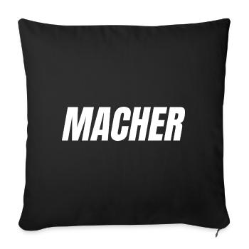 MACHER – Einfach machen. Einfach gut. - Sofakissenbezug 45 x 45 cm - Schwarz - Vorne