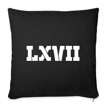 67 - Soixante-sept Numéro 67 Roman LXVII Mème Six Se - Housse de coussin décorative 45 x 45 cm - noir - Devant