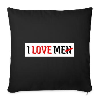 I love me i love men men self-love woman - Sofa pillowcase 17,3'' x 17,3'' (45 x 45 cm) - black - Front