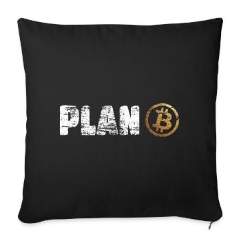 Plan Bitcoin Plan B - Sofa pillowcase 17,3'' x 17,3'' (45 x 45 cm) - black - Front