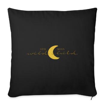 STAY wild MOON child - Sofa pillowcase 17,3'' x 17,3'' (45 x 45 cm) - black - Front