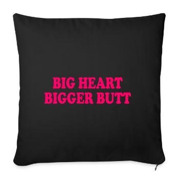 big heart bigger butt - Sofa pillowcase 17,3'' x 17,3'' (45 x 45 cm) - black - Front