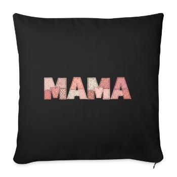 Patchwork Mom Gift for Mom for Birthday - Sofa pillowcase 17,3'' x 17,3'' (45 x 45 cm) - black - Front