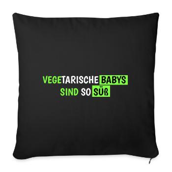 vegetarische Babys sind so süß - Sofakissenbezug 45 x 45 cm - Schwarz - Vorne