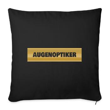 Geschenk für Augenoptiker - Sofakissenbezug 45 x 45 cm - Schwarz - Vorne