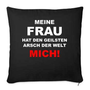 lustiger witziger Spruch Sprüche Geschenk Frau - Sofakissenbezug 45 x 45 cm - Schwarz - Vorne