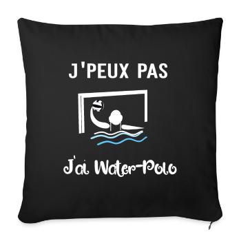 j'peux pas j'ai water polo - Housse de coussin décorative 45 x 45 cm - noir - Devant