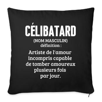 Célibatard - Humour noir pour Célibataire - Housse de coussin décorative 45 x 45 cm - noir - Devant