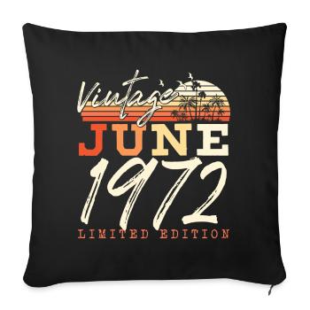 June 1972 Vintage Birthday Gift - Sofa pillowcase 17,3'' x 17,3'' (45 x 45 cm) - black - Front