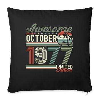 Awesome October 1977 45th Birthday Gift - Sofa pillowcase 17,3'' x 17,3'' (45 x 45 cm) - black - Front