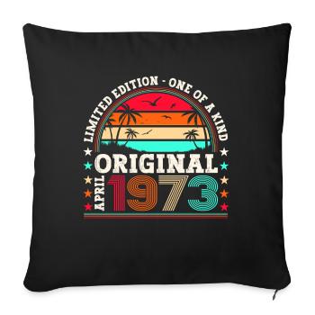 50e anniversaire Mann Original April Né en 1973 - Housse de coussin décorative 45 x 45 cm - noir - Devant