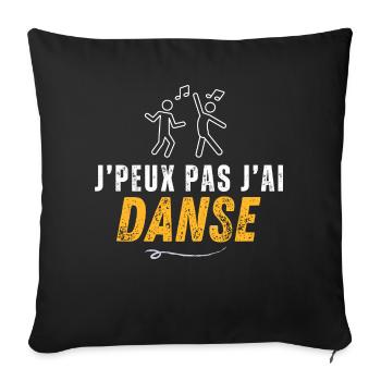 je peux pas j'ai danse - Housse de coussin décorative 45 x 45 cm - noir - Devant