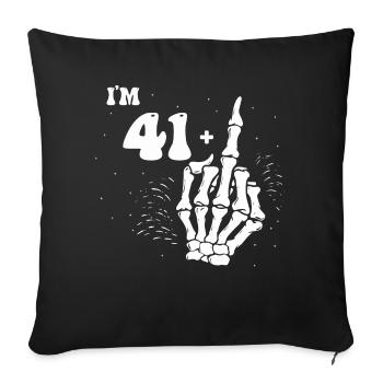 Ich bin 41 plus Mittelfinger - 42. Geburtstag - Sofakissenbezug 45 x 45 cm - Schwarz - Vorne