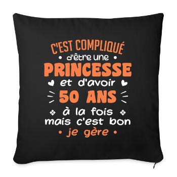 Woman Princess Birthday 50 Years - Sofa pillowcase 17,3'' x 17,3'' (45 x 45 cm) - black - Front