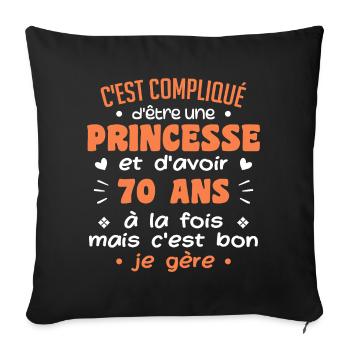 Woman Princess Birthday 70 Years - Sofa pillowcase 17,3'' x 17,3'' (45 x 45 cm) - black - Front