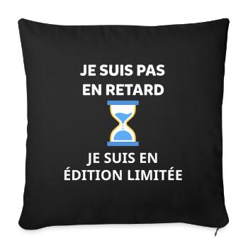 I'm not late - Sofa pillowcase 17,3'' x 17,3'' (45 x 45 cm) - black - Front