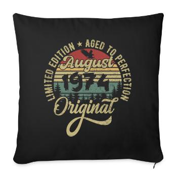 August 1974 Birthday Gift August 1974 August - Sofa pillowcase 17,3'' x 17,3'' (45 x 45 cm) - black - Front