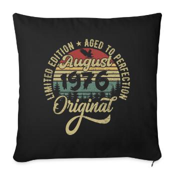 August 1976 Birthday present August 1976 August - Sofa pillowcase 17,3'' x 17,3'' (45 x 45 cm) - black - Front