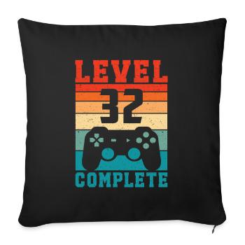 32nd Birthday Level 32 Complete 32 Years Gamer - Sofa pillowcase 17,3'' x 17,3'' (45 x 45 cm) - black - Front