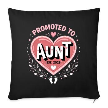 Aunt 2026 Aunt 2026 Promoted to Aunt 2026 - Sofa pillowcase 17,3'' x 17,3'' (45 x 45 cm) - black - Front