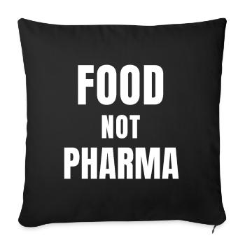 Food Not Pharma Protest Druckdruck - Sofakissenbezug 45 x 45 cm - Schwarz - Vorne