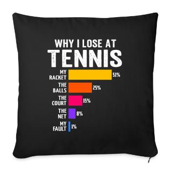 Pourquoi je perds au tennis - Housse de coussin décorative 45 x 45 cm - noir - Devant