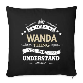 Its A Wanda Thing You Wouldnt Understand Funny - Sofa pillowcase 17,3'' x 17,3'' (45 x 45 cm) - black - Front