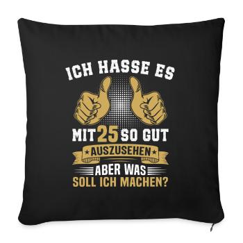 25. Geburtstag Mann Frau 25 Jahre - Sofakissenbezug 45 x 45 cm - Schwarz - Vorne