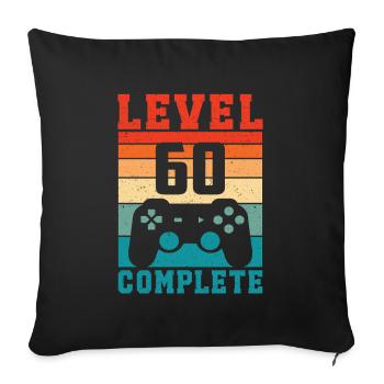 60. Geburtstag Level 60 Complete 60 Jahre Gamer - Sofakissenbezug 45 x 45 cm - Schwarz - Vorne