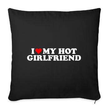 I Love My Hot Girlfriend Statement - Sofa pillowcase 17,3'' x 17,3'' (45 x 45 cm) - black - Front