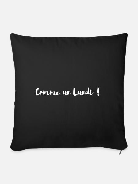 Design Comme un lundi ! - Housse de coussin décorative 45 x 45 cm - noir