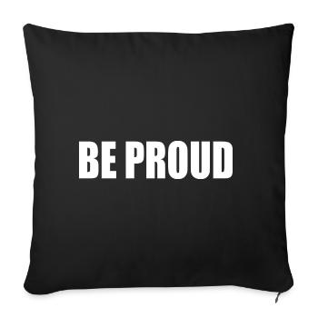 Be proud - Housse de coussin décorative 45 x 45 cm - noir - Devant