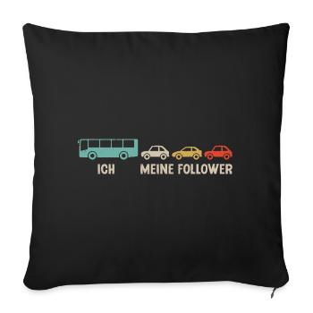Busfahrer Linienbus Meine Follower Bus - Sofakissenbezug 45 x 45 cm - Schwarz - Vorne