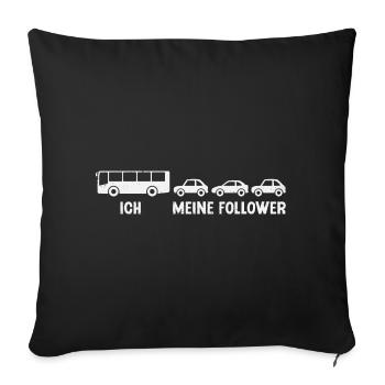 Busfahrer Linienbus Meine Follower Bus - Sofakissenbezug 45 x 45 cm - Schwarz - Vorne