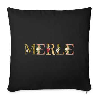 MERLE name adorned with flowers - Sofa pillowcase 17,3'' x 17,3'' (45 x 45 cm) - black - Front