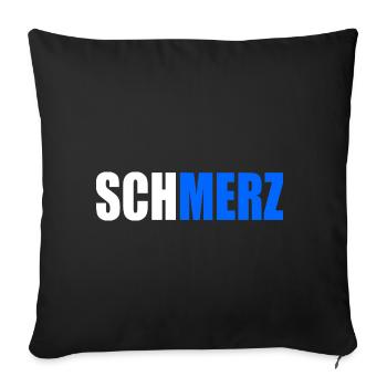 Schmerz no merz - Sofakissenbezug 45 x 45 cm - Schwarz - Vorne