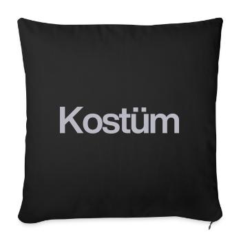 COSTUME? MY NORMAL ONE IS ENOUGH! CARNIVAL GROUCHES - Sofa pillowcase 17,3'' x 17,3'' (45 x 45 cm) - black - Front