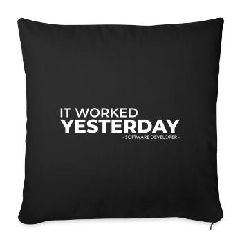 Software Developer Yesterday Works Gift - Sofa pillowcase 17,3'' x 17,3'' (45 x 45 cm) - black - Front