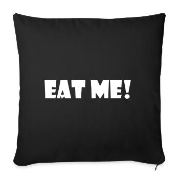 Eat me - Sofakissenbezug 45 x 45 cm - Schwarz - Vorne