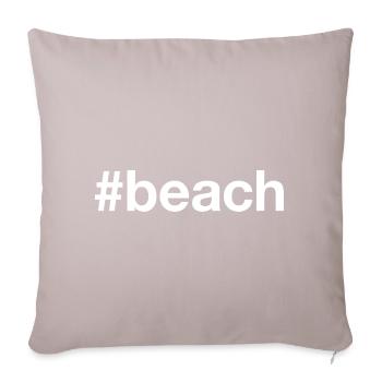Hashtag de la plage - Housse de coussin décorative 45 x 45 cm - taupe clair - Devant