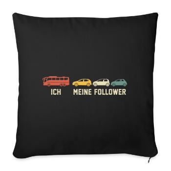 Busfahrer Und Meine Follower - Sofakissenbezug 45 x 45 cm - Schwarz - Vorne