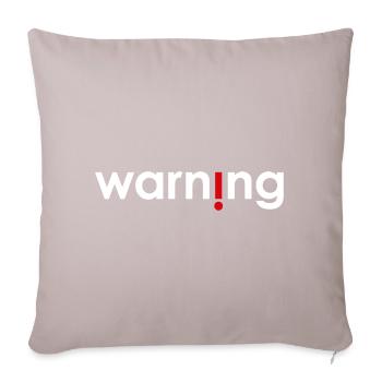 Warning - Sofa pillowcase 17,3'' x 17,3'' (45 x 45 cm) - light taupe - Front