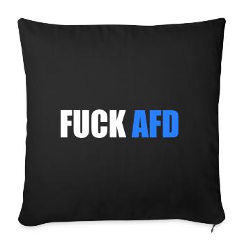 Fuck afd - Sofakissenbezug 45 x 45 cm - Schwarz - Vorne